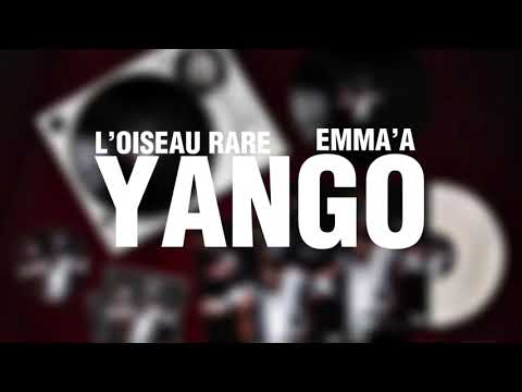 L’oiseau rare feat EMMA’A- YANGO ( paroles )