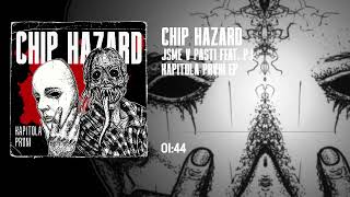 Chip Hazard - Jsme v pasti feat. PJ