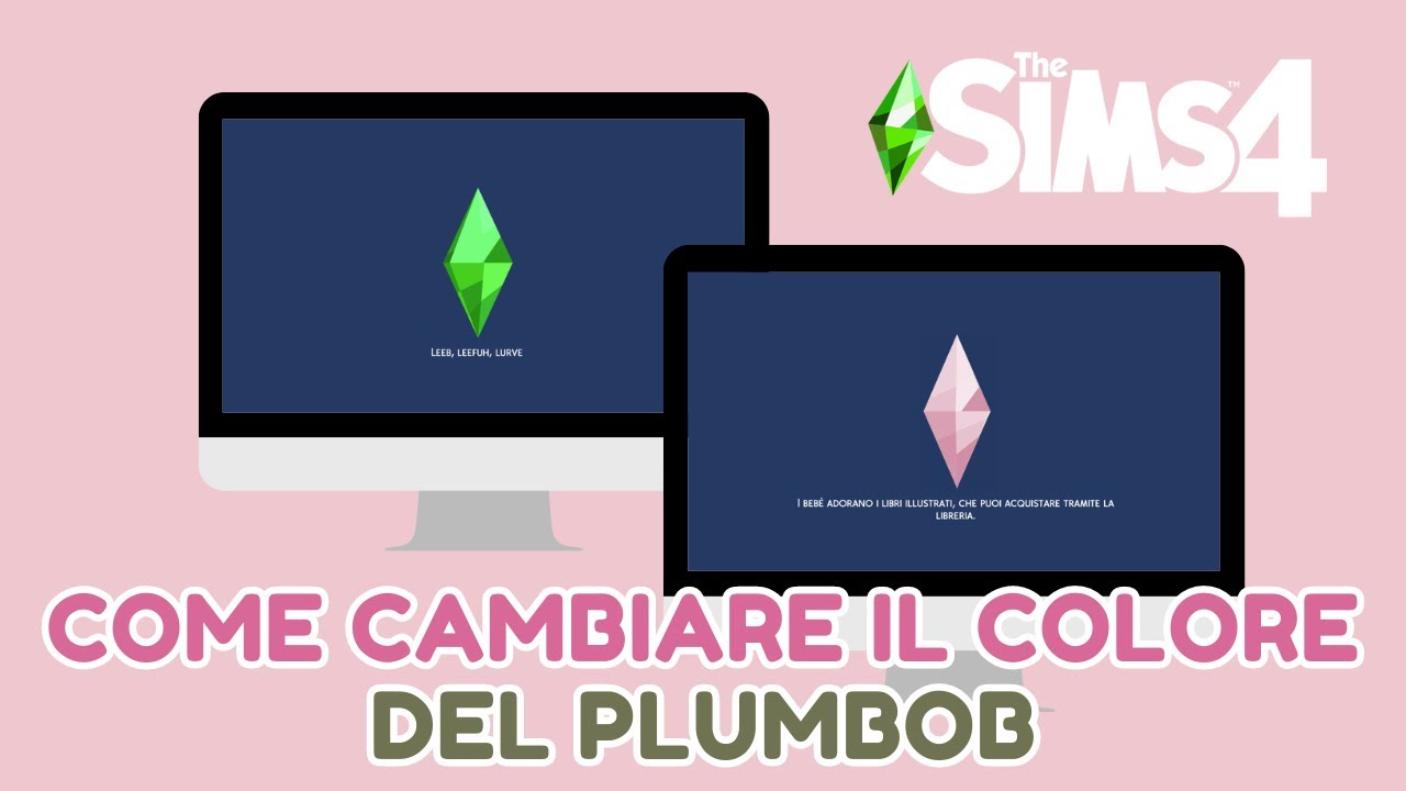COME CAMBIARE IL COLORE DEL PLUMBOB | TUTORIAL ITA | The Sims 4 - YouTube