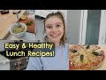 Easy & Healthy Lunch Recipes! | G Hannelius