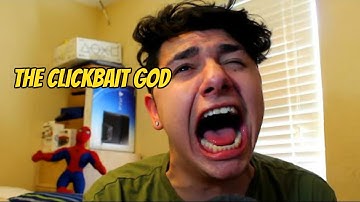 THE CLICKBAIT GOD...............LISPYJIMMY
