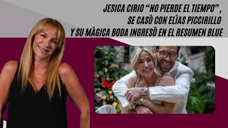 Jesica Cirio se casó con Elías Piccirillo y su mágica boda ingresó en el Resumen Blue