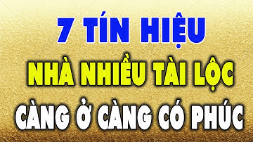 7 Tín Hiệu Cho Thấy Ngôi Nhà Nhiều Tài Lộc Càng Ở Càng Có Phúc  - Qùa Tặng Cuộc Sống