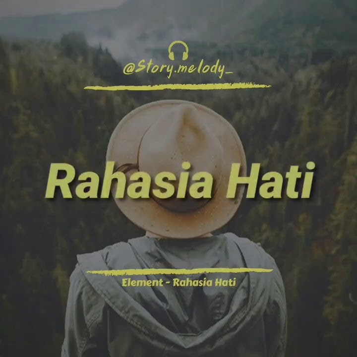 Element - Rahasia Hati #story30detik #lagu30detik #storywa #storywhatapps