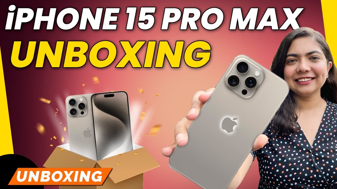 iPhone 15 Pro Max, iPhone 15 Pro, iPhone 15 Plus unboxing and first look!  🔥 - India Today