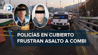 Policías frustran asalto a combi en Tlalnepantla; dos sujetos fueron detenidos