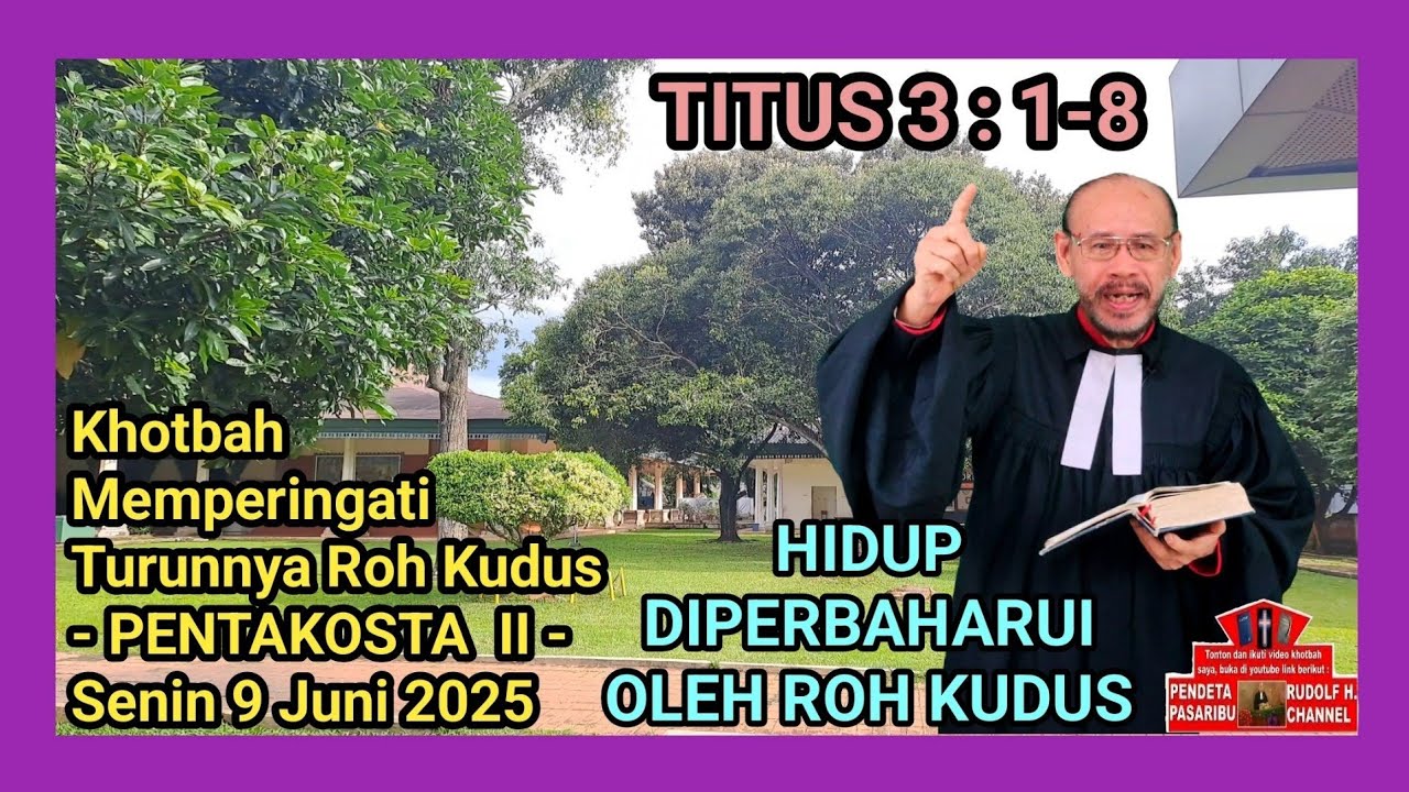 HIDUP DIPERBAHARUI OLEH ROH KUDUS – Titus 3:1-8