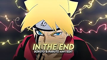 In The End I Boruto & Naruto [AMV/Edit] Quick Remake!