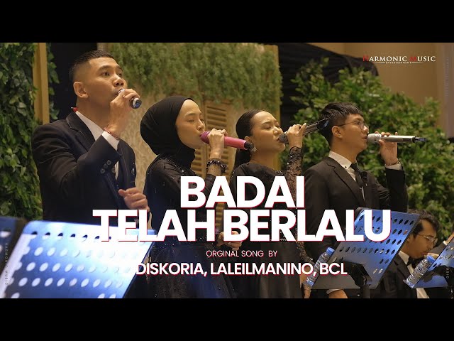 Badai Telah Berlalu - Diskoria, Laleilmanino, BCL (Live Cover) Harmonic Music class=