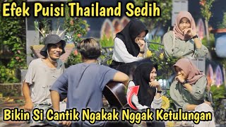 EFEK PUISI SEDIH THAILND SI TETEH NGAKAK NGGAK KETULUNGAN