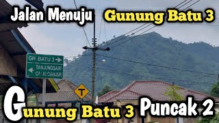 JALAN MENUJU GUNUNG BATU 3 (PUNCAK 2 JONGGOL) by Sakha Syairazy TV 139 views 2 months ago 7 minutes, 51 seconds