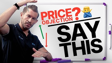 This One Line DESTROYS Price Objections