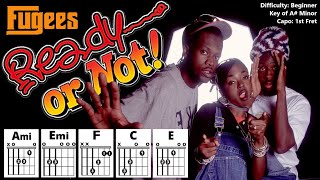 READY OR NOT by Fugees (Easy Guitar/Lyric Scrolling Chord Chart Play-Along with Capo 1)