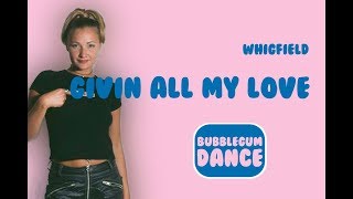 Givin' All My Love (Official Video) | Whigfield