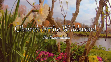 Church in the Wildwood | Gaither Vocal Band | The Crescendudes.