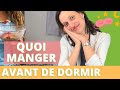 5 aliments quon peut manger avant de dormir