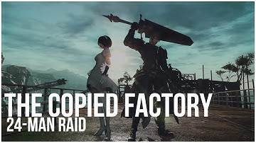 The Copied Factory - First run (NieR / FFXIV Raid)
