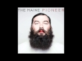 The Maine - Jenny (Pioneer)