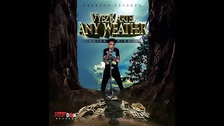 Vybz Kartel - Any Weather - G6ix Riddim Instrumental Remake [March 2019] [Do Not Re-upload]