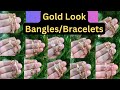 Gold Look Like Bangles Free Size in 250 Rs. | All Designs Openable Bracelets | Daily wear Ad Bangles