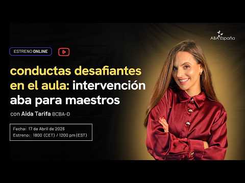 Conductas Desafiantes en el Aula: Intervención ABA para Maestros