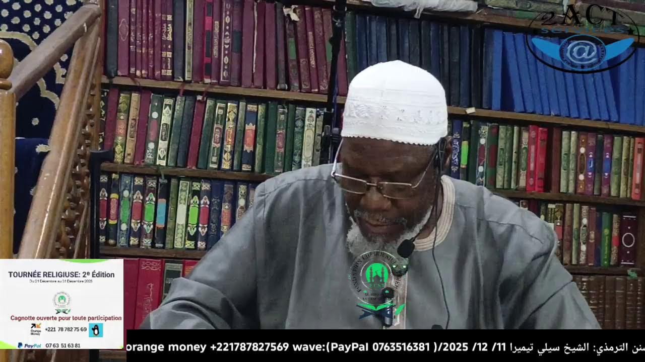 Live streaming of  CHEIKH SILLY TIMERA سنن الترمذي: الشيخ سيلي تيميرا 