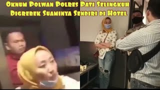 Oknum Polwan Polres Pati Selingkuh, Digrebek Suaminya Sendiri di Hotel