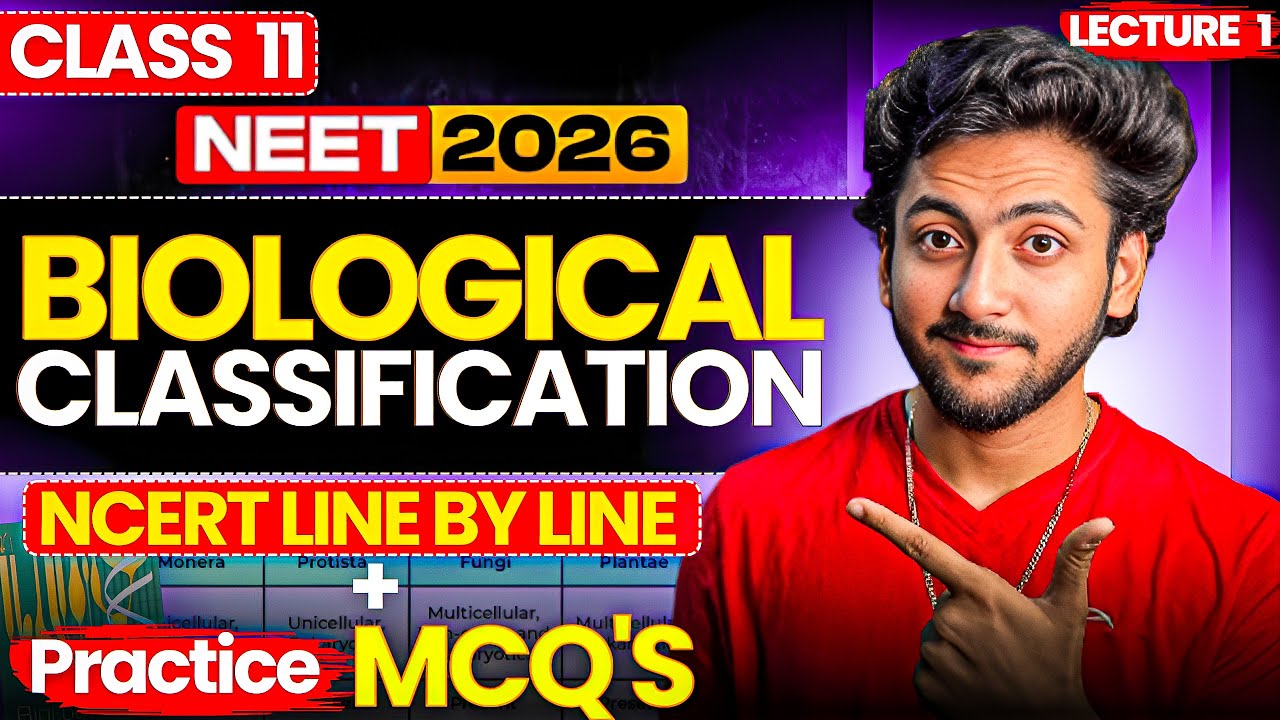 Biological classification class 11 biology neet 2026 lecture 1