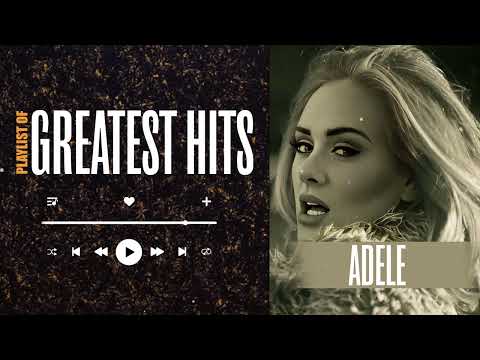 GREATEST SONGS 2024 ~ Adele Songs Playlist 2024   ADELE Greatest Hits Full Album 2024