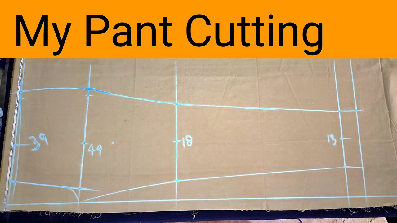 Very Easy Pant Trouser Cutting and Stitching/Pant trouser Cutting Step By  Step For Beginners - YouTube