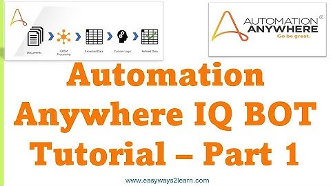 Automation Anywhere IQ Bot Tutorial Part: 1 | IQ Bot Developer Training | IQ Bot Automation Anywhere