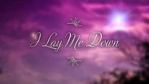 I Lay Me Down