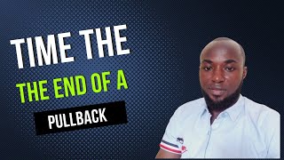 End Of A Pull Back Secrets
