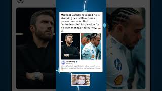 Michael Carrick Admits He Is Secretly Obsessed With Lewis Hamilton’s Mindset