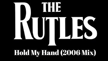 THE RUTLES - "HOLD MY HAND" (2006 MIX) - FAN VIDEO (HD)