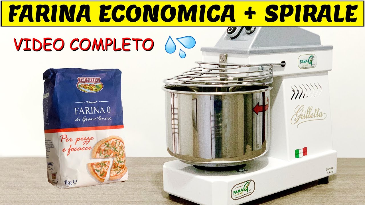 IMPASTO CON SPIRALE ( GRILLETTA ) + FARINA DEBOLE