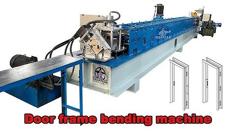 Door frame roll forming machine | How to produce door frame product?