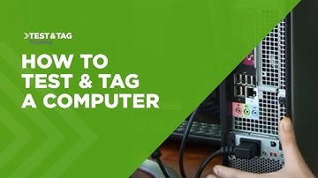 How to Test and Tag a Computer
