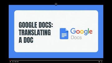 Google Doc Series: Translating a Doc (1 of 5)