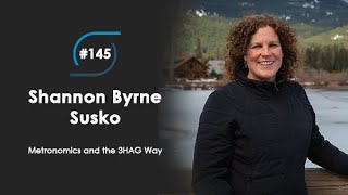 #145 – Metronomics and the 3HAG Way