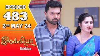Ilakkiya Serial | Episode 483 | 2nd May 2024 | Shambhavy | Nandan | Sushma Nair