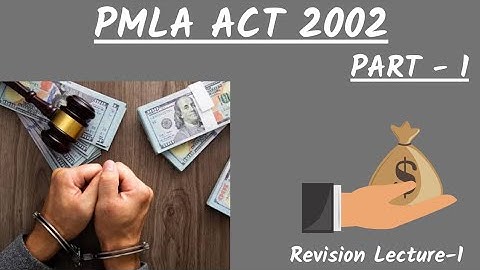 Prevention of Money Laundering Act,2002 - Part 1- CA Final📚