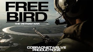 Free Bird | Vietnam War Music Video by CobraOneTwelve Productions 247,769 views 1 year ago 4 minutes, 21 seconds