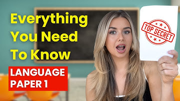 English Language Paper 1: EVERYTHING you need to know