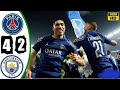 مباراة باريس سان جيرمان ومانشستر سيتي 4 2 HIGHLIGHTS PSG Vs MAN CITY UEFA Champions League 