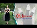 OH JEEVAN THANCHUILU GANGMEI NAGAMESE GOSPEL MUSIC VIDEO 2025 OH JEEVAN THANCHUILU GANGMEI NAGAMESE GOSPEL MUSIC VIDEO 2025