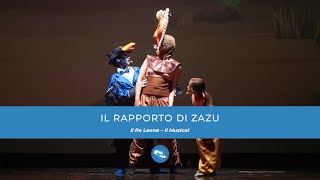 Il rapporto di Zazu | IL RE LEONE - Il Musical