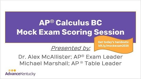 AP Calculus BC Mock Exam Reading and Scoring Session