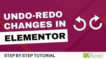 How To Undo-Redo Changes In Elementor
