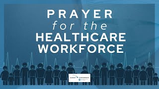 Service of Prayer for the Healthcare Workforce